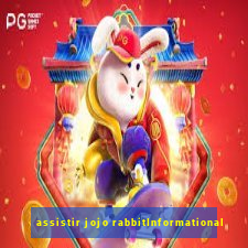 assistir jojo rabbitInformational